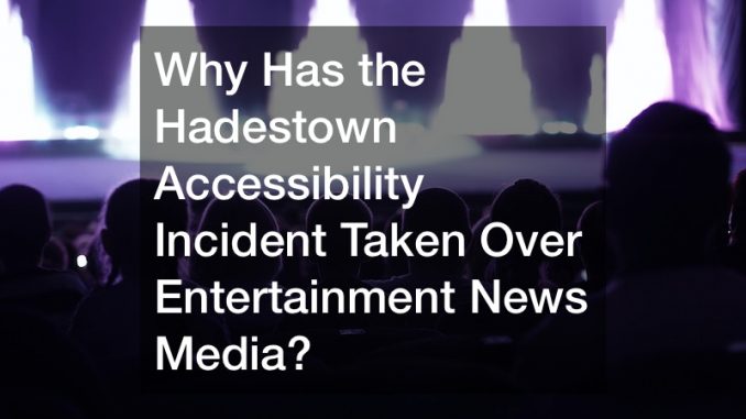 Hadestown accessibility